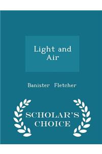 Light and Air - Scholar's Choice Edition