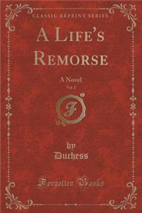 A Life's Remorse, Vol. 2