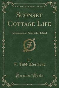 Sconset Cottage Life