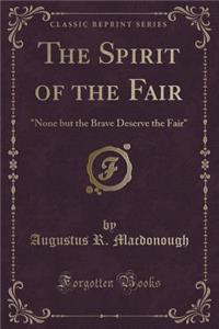The Spirit of the Fair: 