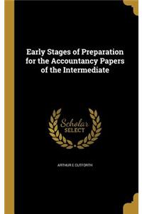 Early Stages of Preparation for the Accountancy Papers of the Intermediate