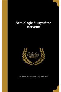 Sémiologie du système nerveux