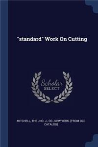 standard Work On Cutting