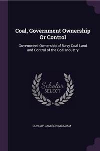 Coal, Government Ownership Or Control