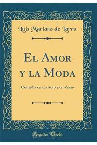 El Amor Y La Moda