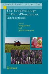 Ecophysiology of Plant-Phosphorus Interactions