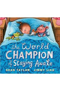 The World Champion of Staying Awake