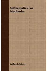 Mathematics for Mechanics