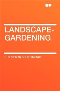 Landscape-Gardening