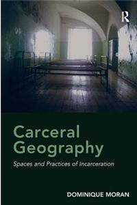 Carceral Geography