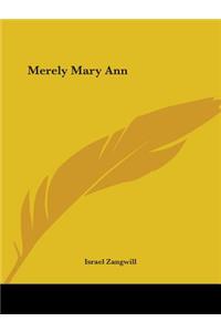 Merely Mary Ann