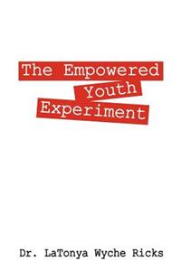 Empowered Youth Experiment