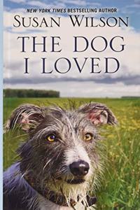 Dog I Loved