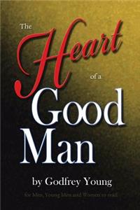 Heart of a Good Man