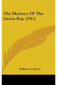 The Mystery Of The Green Ray (1915)