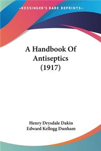 Handbook Of Antiseptics (1917)