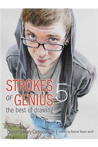 Strokes of Genius 5 - The Best of Drawing