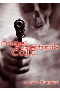 Colonel Rutherford's Colt Lib/E