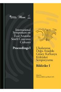 International Symposium on East Anatolia-South Caucasus Cultures