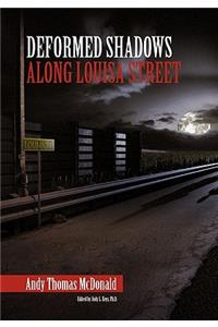 Deformed Shadows Along Louisa Street