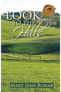 Look to the Hills