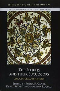 Seljuqs and Their Successors