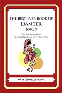 The Best Ever Book of Dancer Jokes