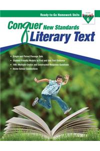 Conquer New Standards Literary Text (Grade 6) Workbook