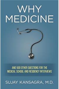 Why Medicine?