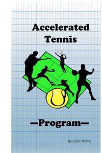 The Accelerated Tennis Program