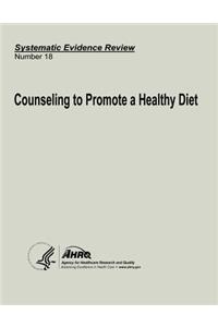 Counseling to Promote a Healthy Diet