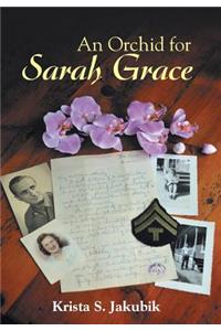Orchid for Sarah Grace