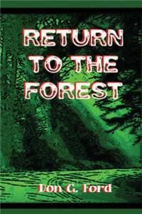 Return to the Forest