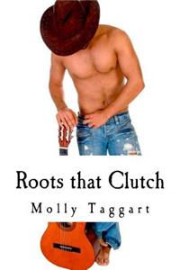 Roots that Clutch