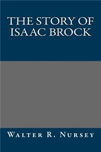 The Story of Isaac Brock