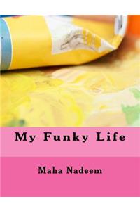 My Funky Life