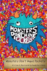 Monsters Don't Have Pockets