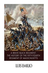 A Brave Black Regiment