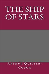 The Ship of Stars