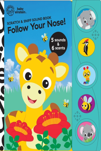 Baby Einstein Follow Your Nose Scratch & Sniff Sound Book