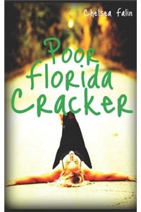 Poor Florida Cracker
