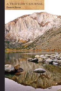 Eastern Sierra: A Traveler's Journal