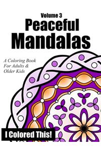 Peaceful Mandalas Volume 3