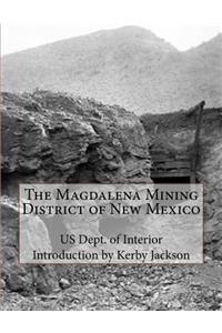 The Magdalena Mining District of New Mexico