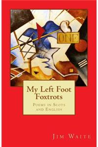 My Left Foot Foxtrots
