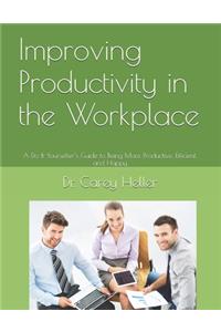 Improving Productivity in the Workplace