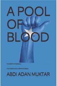 Pool of Blood