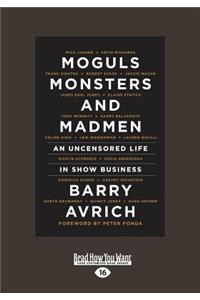 Moguls, Monsters and Madmen