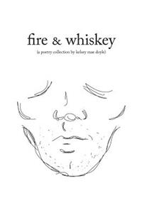 Fire & Whiskey