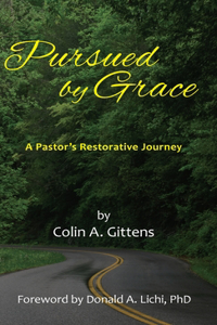 Pursued by Grace